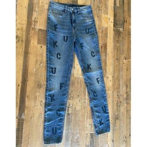 high waisted “f you” skinny jeans